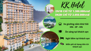 Combo Sapa: KK Hotel 5* 